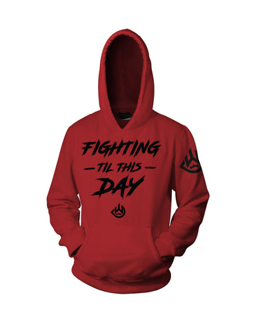 Til This Day Hoodie (Red)