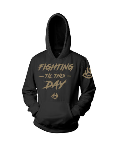 Til This Day Hoodie (Black)